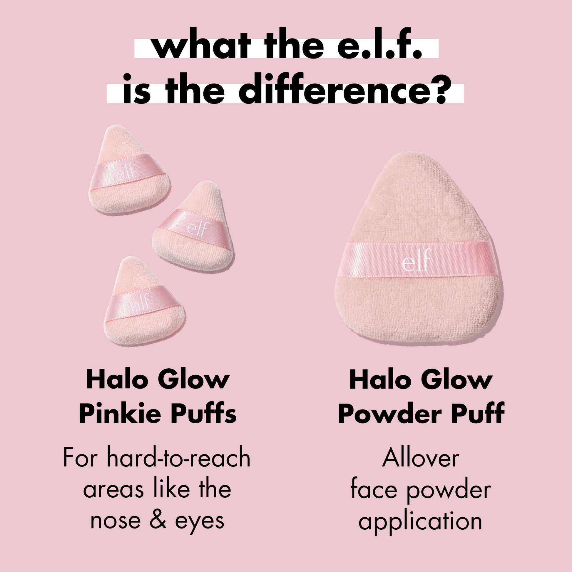 halo-glow-pinkie-puffs-a6 0324_PDP_PINKIE_PUFF_DIFFERENCE.jpg