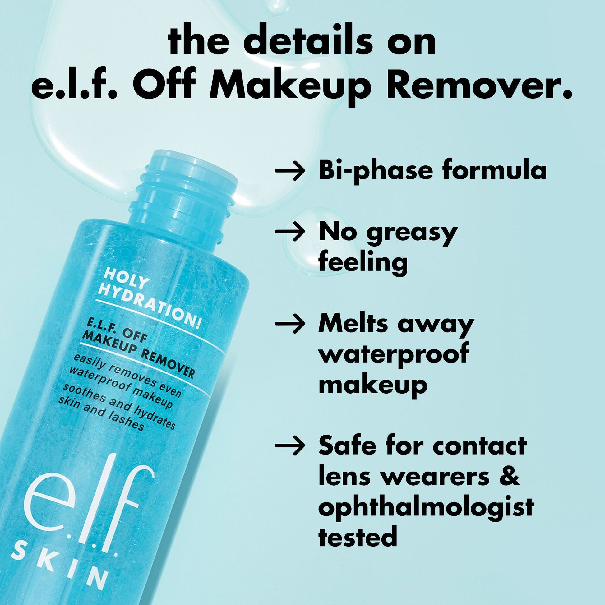 holy-hydration-e-l-f-off-makeup-remover-y4 0326_EDU_ELFOFF_MAKEUPREMOVER_Details.jpg