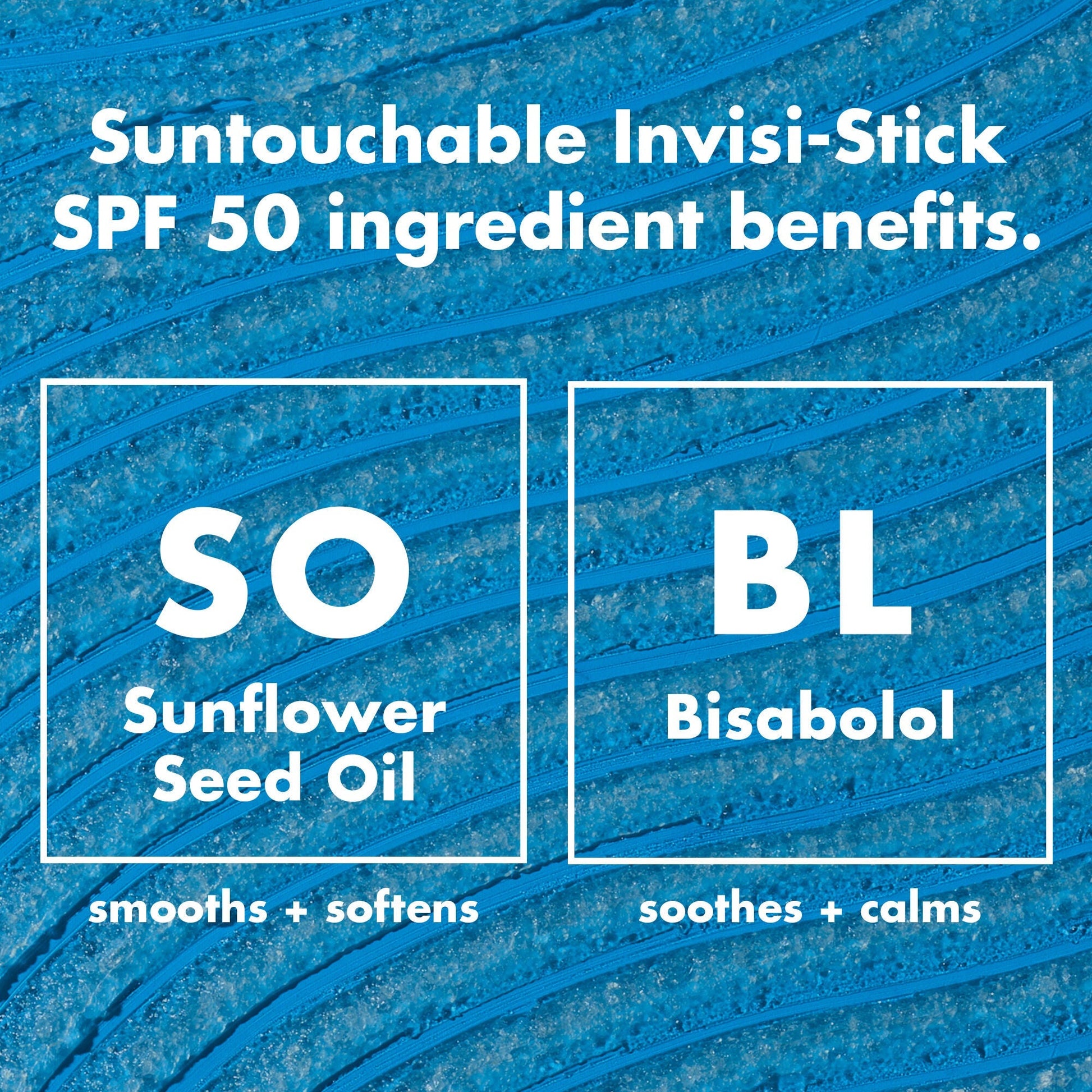 suntouchable-invisi-stick-spf-50-l2 0326_EDU_SUNTOUCHABLE_INVISISTICK_Ingredients.jpg