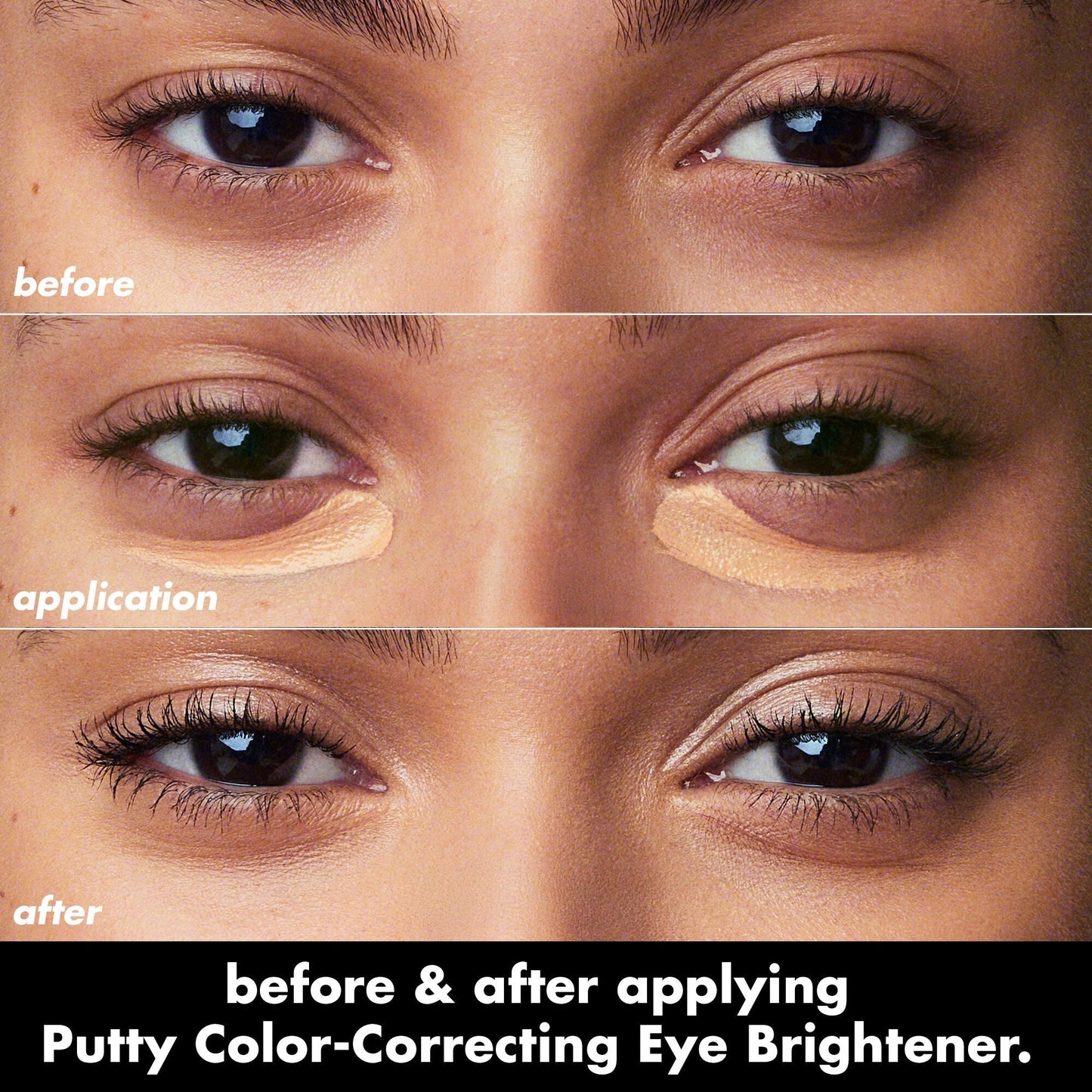 putty-color-correcting-eye-brightener-c7 0426_EDU_PuttyColorCorrectingEyeBrightener_BA_dcb4dc5f-7cb2-49db-8516-e40e9308d2af.jpg